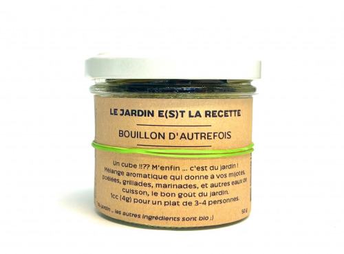 LE JARDIN E(S)T LA RECETTE - Bouillon d'autrefois